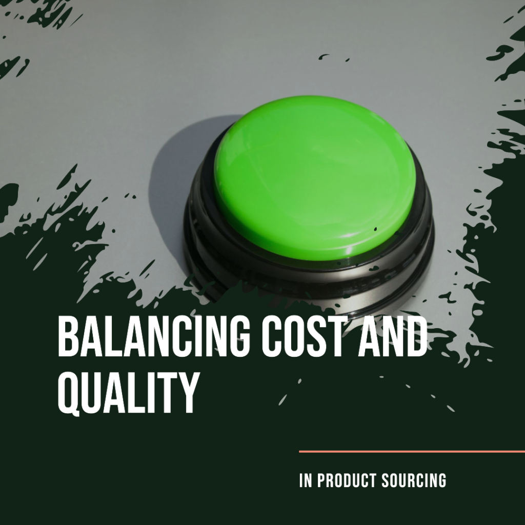 Balance Cost and Quality